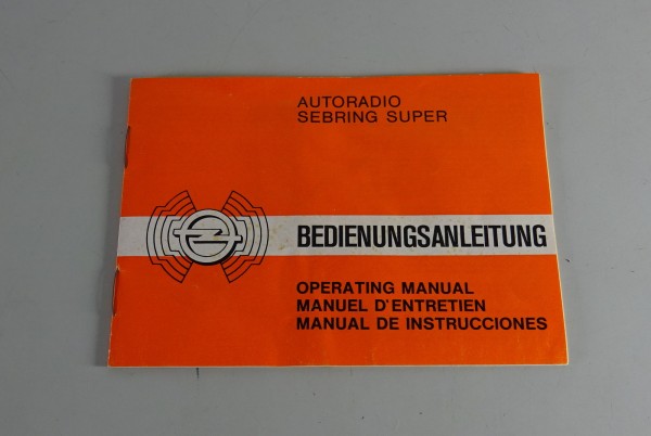 Bedienungsanleitung / Handbuch Opel Autoradio Sebring Top Stand ca. 1980 - 1985