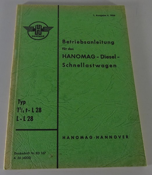 Betriebsanleitung / Handbuch Hanomag-Diesel Schnellastwagen 1,75t - L28 04/1956