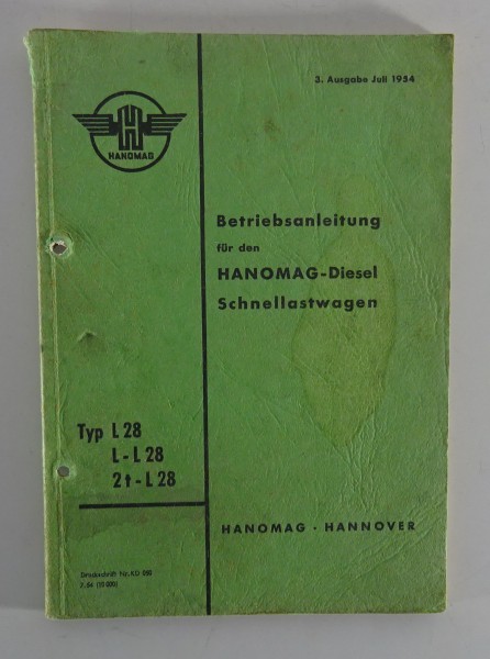 Betriebsanleitung / Handbuch Hanomag L 28 / L-L 28 / 2t - L 28 Diesel von 7/1954