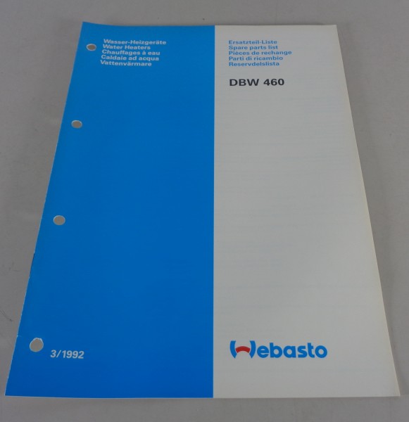Teilekatalog / Ersatzteilliste Webasto Wasser-Heizgerät DBW 460 Stand 03/1992