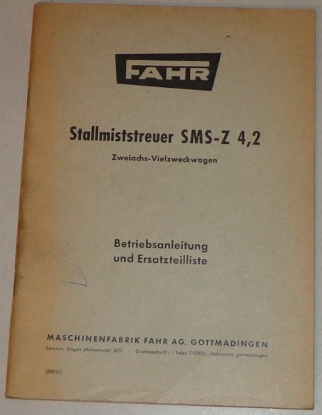 Betriebsanleitung / Teilekatalog Fahr Stallmiststreuer SMS-Z 4,2