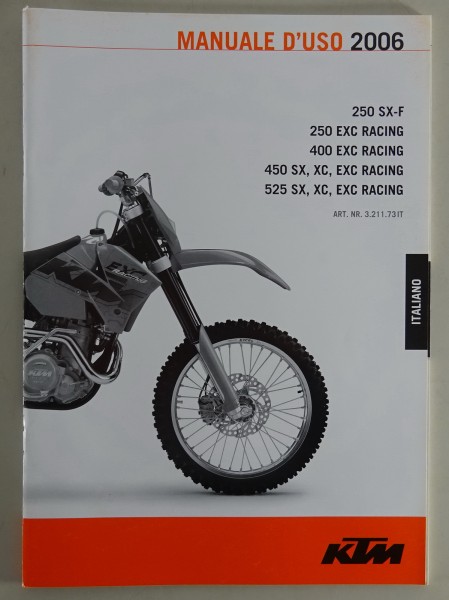 Manuale d´uso KTM 250 SX-F / 250 EXC Racing / 400 EXC Racing / etc. Mj. 2006