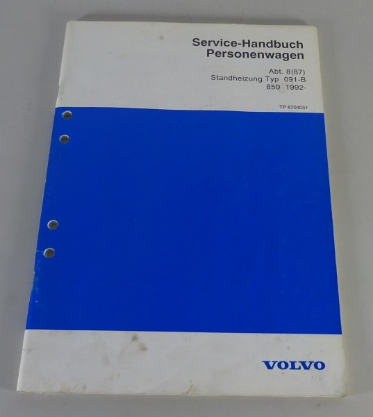 Werkstatthandbuch / Service Handbuch Volvo 850 Standheizung Typ 091-B ab 1992