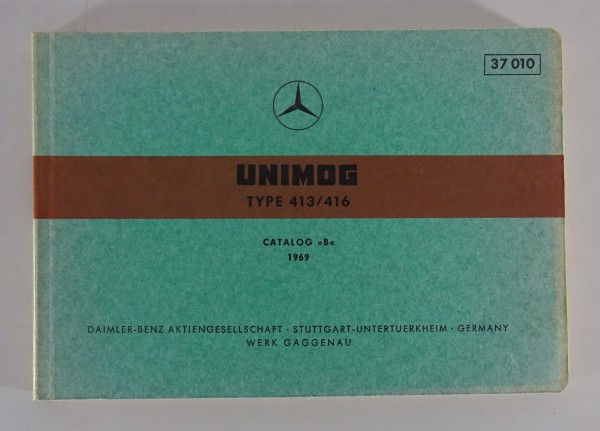 Bildkatalog Teilekatalog Mercedes Benz Unimog 413 / 416 Stand 03/1973