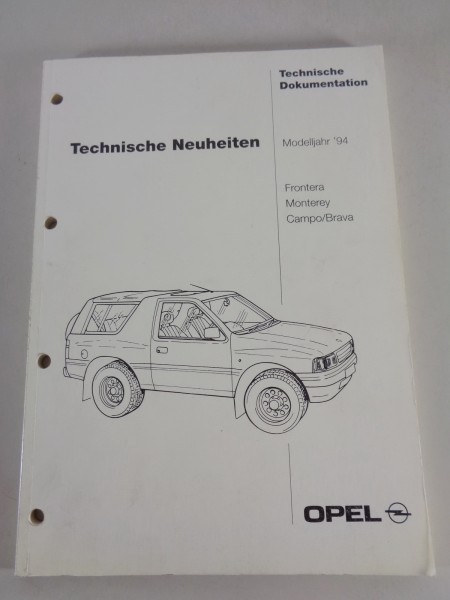 Technische Neuheiten Opel Frontera A, Monterey, Campo Modelljahr 1994