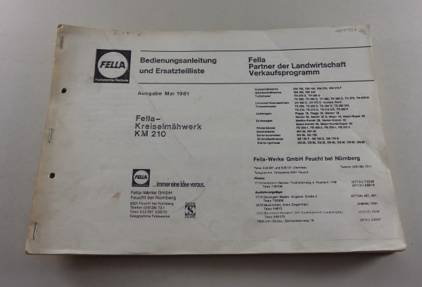 Betriebsanleitung / Teilekatalog Fella Kreiselmähwerk KM 210 von 05 / 1981
