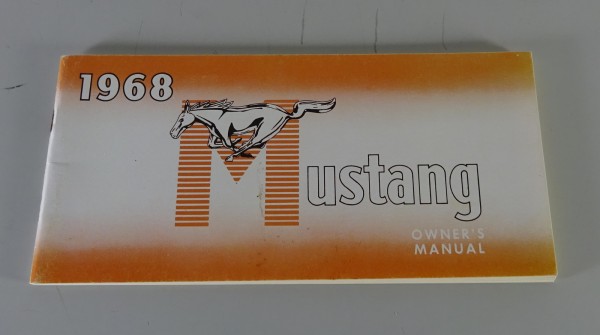 Owner's Manual / Handbook Ford Mustang I + Fastback + Convertible from 1968