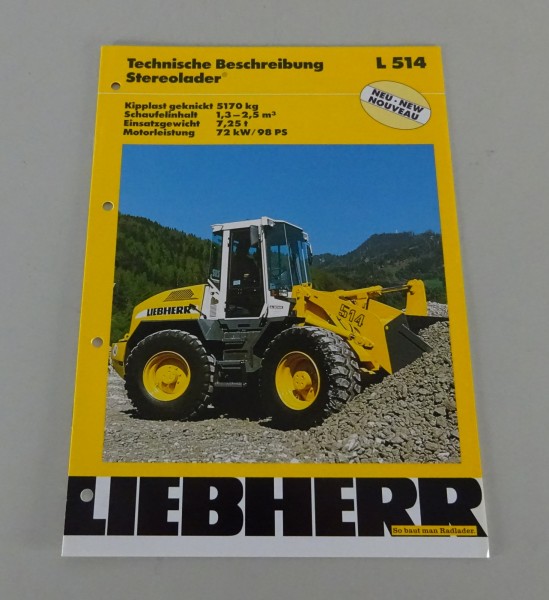 Prospekt / Broschüre Liebherr Radlader L 514 Technische Daten Stand 11/1998