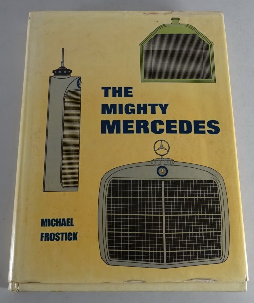 Bildband - The mighty Mercedes | Mercedes until 1977 Stand 1979