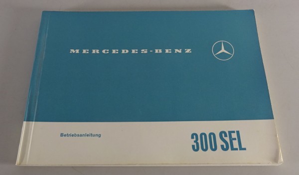 Betriebsanleitung / Handbuch Mercedes Benz 300 SEL W109 Stand 02/1966