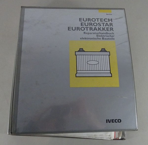 Werkstatthandbuch Elektrische Anlage Iveco EuroTech / Star / Trakker Stand 1995