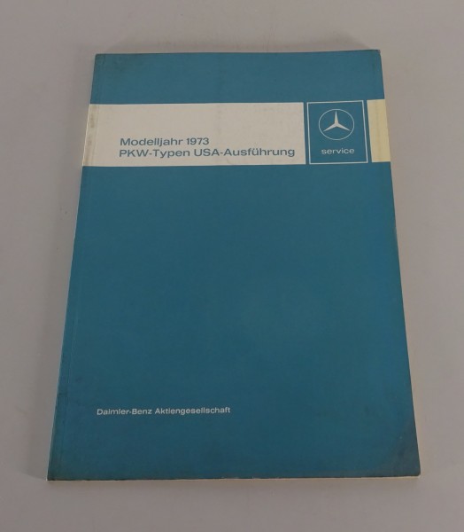 Werkstatthandbuch Einführungsschrift Mercedes W115 / W114/8 / W108 etc. - 9/1972