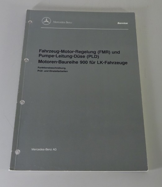 Werkstatthandbuch Einführung Mercedes LKW leichte Klasse 900 FMR PLD von 11/1995