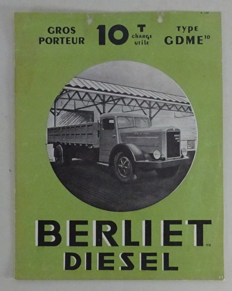 Prospekt / Broschüre Berliet LKW Typ GDME 10 10tonner Diesel von ca. 1935 franz.