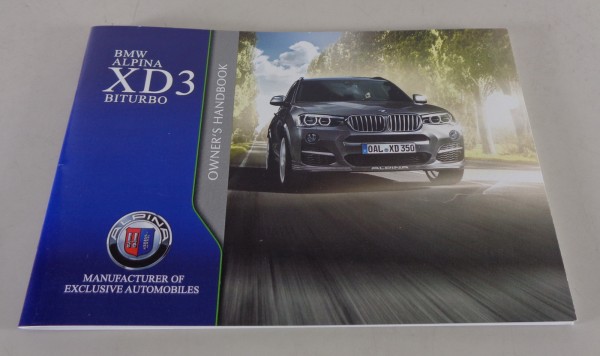 Owner´s Manual / Handbook BMW Alpina XD 3 Biturbo F25 Stand 03/2015