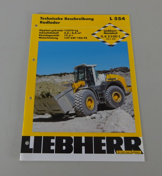 Prospekt / Broschüre Liebherr Radlader L 554 Technische Daten Stand 01/2001