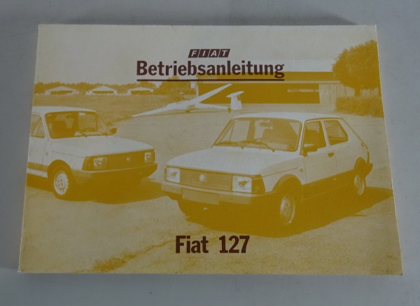 Betriebsanleitung / Handbuch Fiat 127 Stand 11/1981