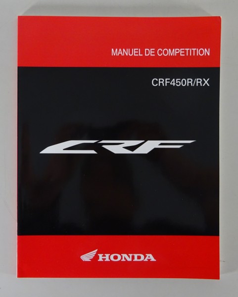 Service Manual / Manuel de Competition Honda CRF 450 R / RX depuis 06/2020