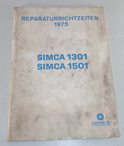 Reparaturrichtzeiten Chrysler / Simca 1301 / 1501 Stand 1975