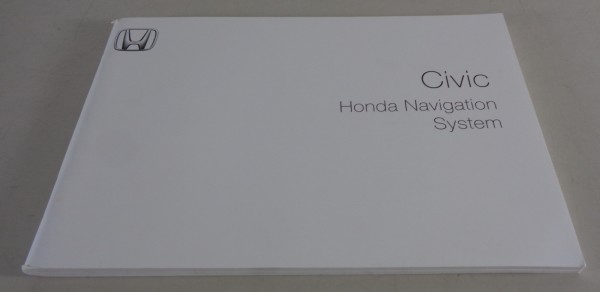 Betriebsanleitung / Owner´s Manual Honda Civic 5 Door Navigation System 10/2005
