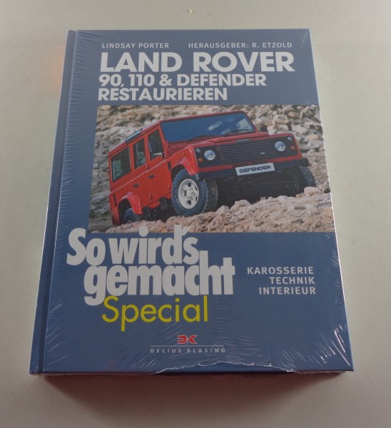 Reparaturanleitung So wird's gemacht Land Rover 90 / 110 + Defender restaurieren