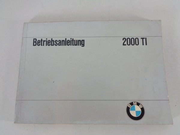 Betriebsanleitung BMW Neue Klasse 2000 TI Stand 03/1966