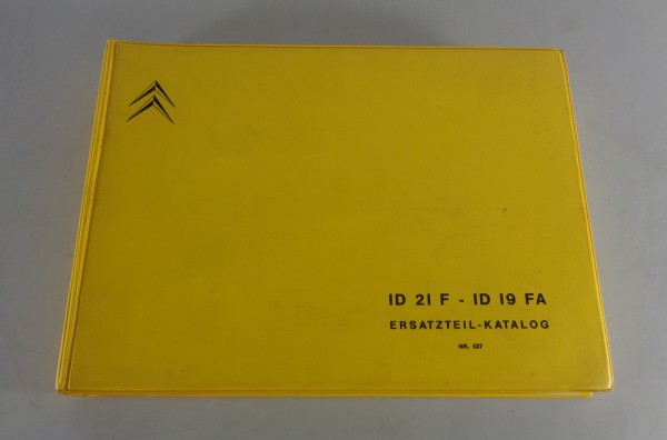 Teilekatalog / Ersatzteilliste Citroen ID 21 F / ID 19 FA ab Modelljahr 1966