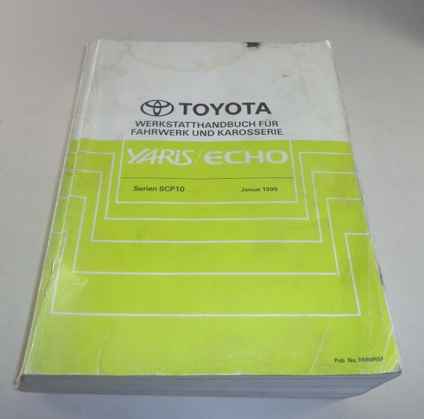 Werkstatthandbuch Toyota Yaris / Echo Karosserie / Fahrwerk etc., Stand 01/1999