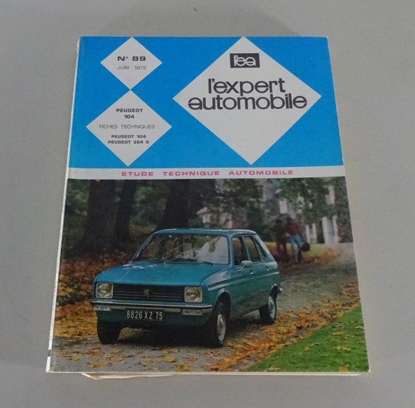 Manuel de réparation l'expert automobile Peugeot 104 Édition 06/1973