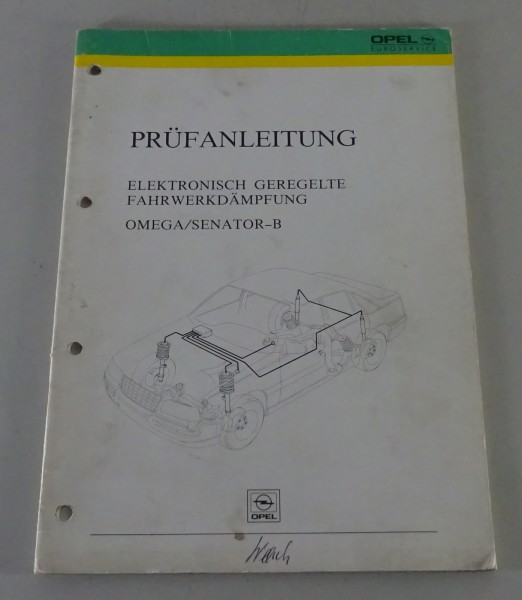 Prüfanleitung Opel Fahrwerkdämpfung für Omega / Senator B von 08/1987