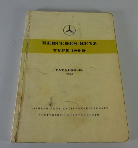 Bildkatalog Teilekatalog Mercedes Benz 180 D / Diesel Ponton W120 Stand 07/1955