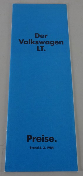 Preisliste VW LT 28 / 31 / 35 / 40 / 45 / 50 + Dieselmodelle Stand 03/1984