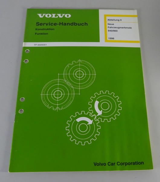 Werkstatthandbuch Volvo 940 / 960 Neue Fahrzeugmerkmale Modelljahr 1996