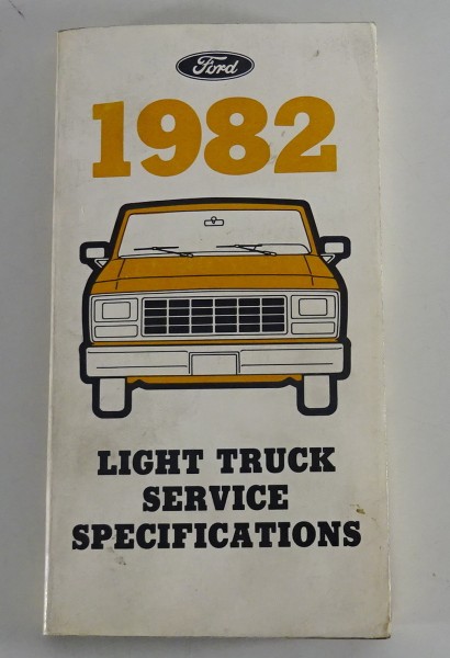 Tabellenbuch Ford Bronco, Econoline E 100-350, F-Serie F 100-350 Modelljahr 1982