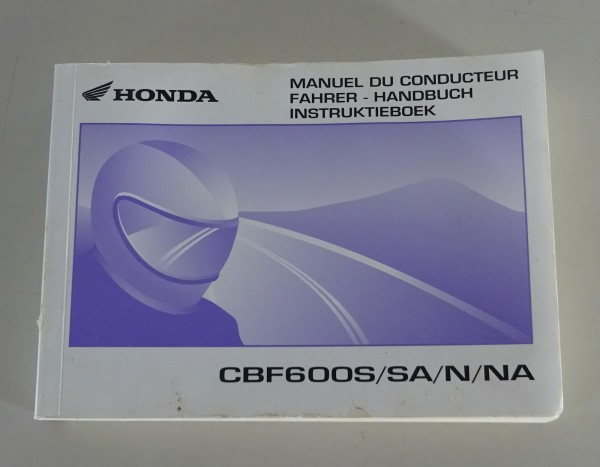 Betriebsanleitung / Handbuch Honda CBF 600 S / SA / N / NA Stand 12/2003