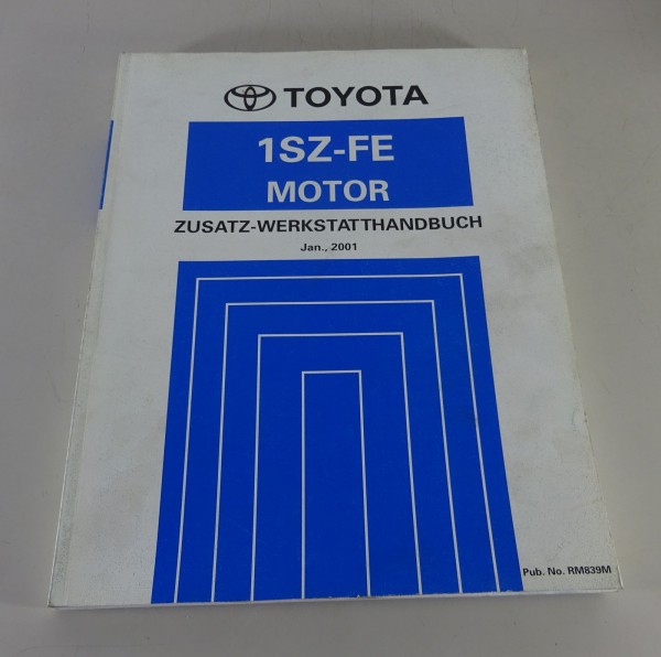 Werkstatthandbuch Toyota Motor 1SZ - FE für Toyota Yaris / Echo SCP10 von 1/2001