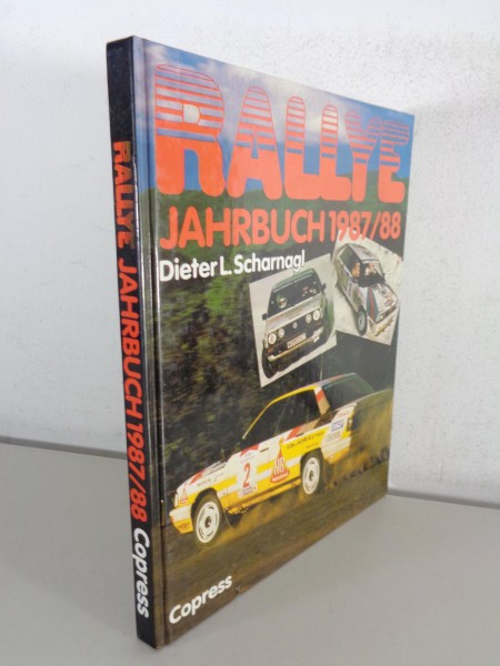 Bildband Rallye Jahrbuch 1987 - 1988 von Dieter L. Scharnagl