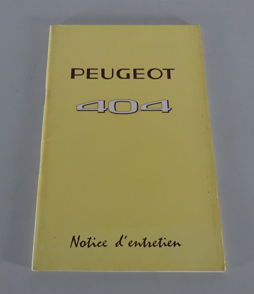 Conduite Entretien / Manuel Peugeot 404 Édition 09/1968