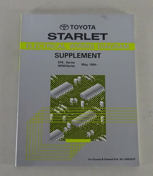 Werkstatthandbuch Elektrik Electrical Wiring Diagram Toyota Starlet, 05/1994