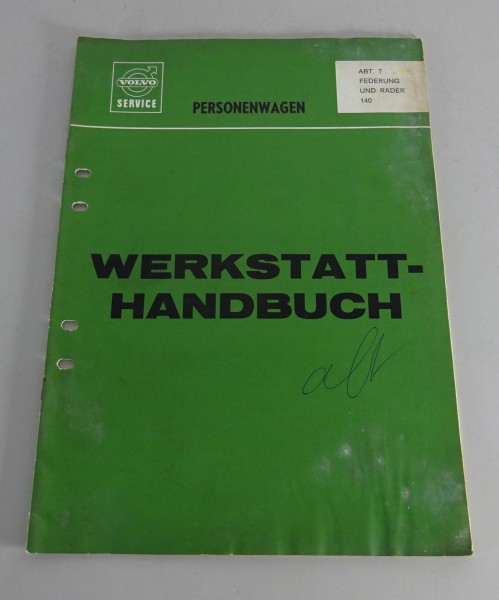 Werkstatthandbuch Volvo 140 / 142 / 144 / 145 Federung & Räder Stand 04/1970