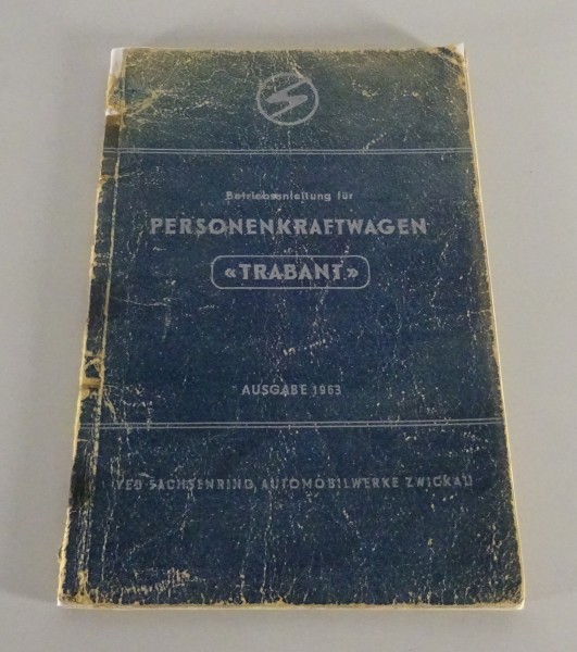 Betriebsanleitung / Handbuch Trabant 600 P60 inkl. Kombi Ausgabe 1963