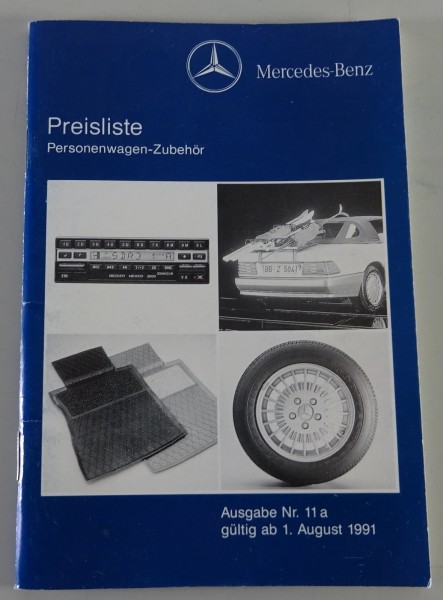 Preisliste Mercedes Benz Personenwagen-Zubehör Ausgabe: 11 a Stand 08/1991