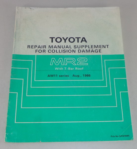 Workshop Manual Supplement Toyota MR2 with T-Bar roof year 1986