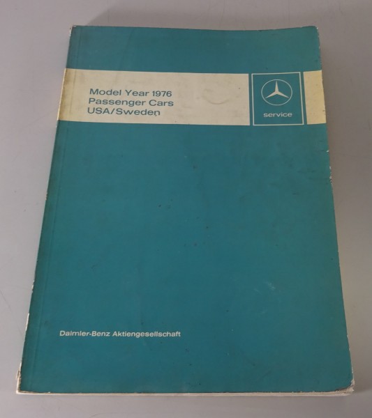 Workshop manual innovations Mercedes Benz R107 W116 450 SE SL SLC from 1976