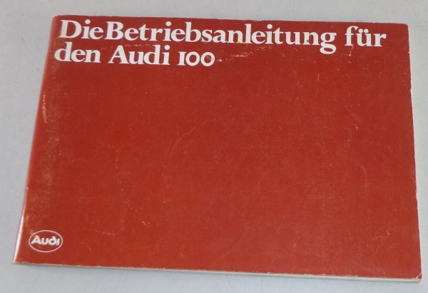 Betriebsanleitung Audi 100 C2 Typ 43 Stand 08/1979