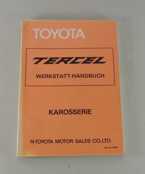 Werkstatthandbuch Karosserie Toyota Tercel AL11 Stand 04/1979