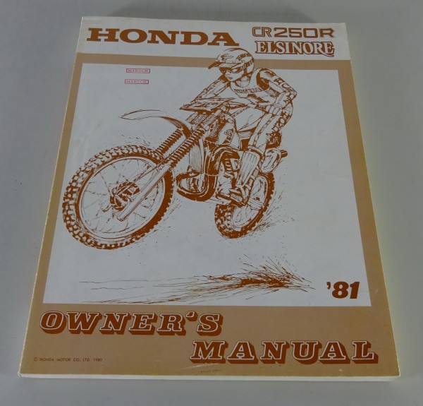 Betriebsanleitung / Owner´s Manual Honda CR 250 R Elsinore Ausgabe 1981