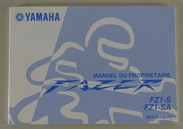 Manuel du Proprietaire Yamaha Fazer FZ 1-S / FZ 1-SA Stand 07/2008 französisch
