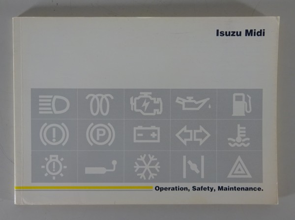 Betriebsanleitung / Owner´s Manual / Handbook Isuzu Midi from 07/1994