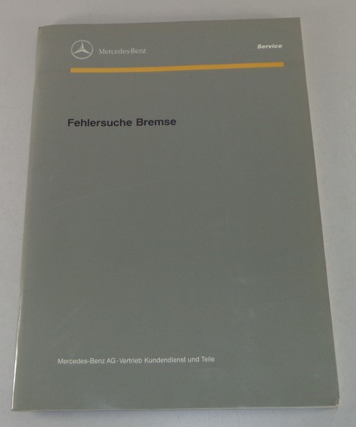 Werkstatthandbuch Mercedes Fehlersuche Bremse LK MK SK LKW Bus Unimog von 3/1990